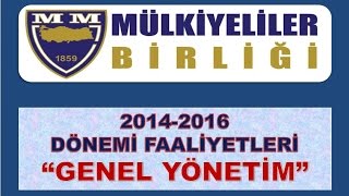 Mülkiyeliler Birliği 2014-2016 Dönemi Faaliyetleri "Genel Yönetim" Videosu