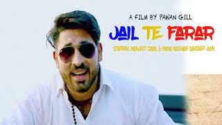 Jail Te Farar New Haryanvi Song 2021 Manjeet Dalal Mona Kashyap Raj Mawar Himanshi Goswami song