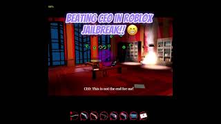 Beating ceo in Roblox jailbreak! #memes #roblox #robloxjailbreak #jailbreak #ceo #bossfight