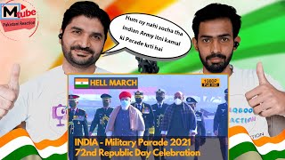 Pakistani reaction on  India 72nd Republic Day Military Parade 2021| Hell March