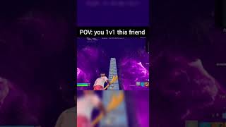 POV: you 1v1 this friend 😂 #fortnite #gaming