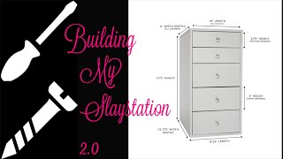 PART 1: Building My SLAYSTATION 2.0 VANITY!!!