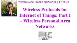 CSE 574-14-12: Wireless Protocols for Internet of Things: Part I - Wireless Personal Area Networks