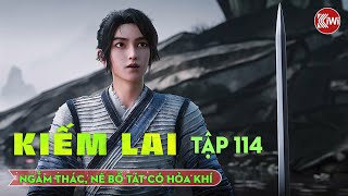 Kiếm Lai Tập 114: Ngắm Thác, Nê Bồ Tát Có Hỏa Khí