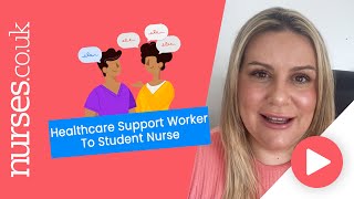 My Journey From Healthcare Support Worker to Student Nurse