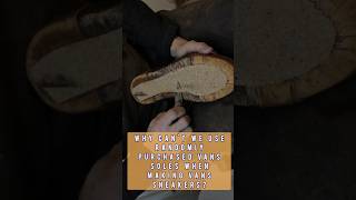 Why can't randomly purchased VANS soles be used for making VANS sneakers? Learn why fit matters!