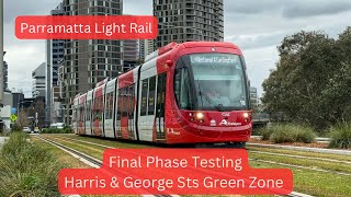 Parramatta Light Rail Vlog 37: Final Phase Testing - Harris & George Streets Green Zone