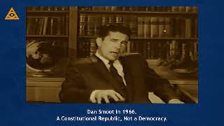 Dan Smoot in 1966: A Constitutional Republic, Not a Democracy.