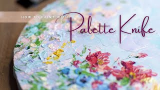 How to Paint with Palette Knife_Acrylic Spring flowers/ 팔레트 나이프로만 그리기_ 쉬운 아크릴화