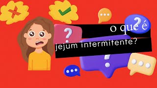 jejum intermitente