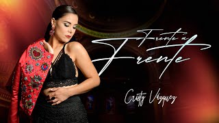 Cristy Vázquez - Frente a Frente