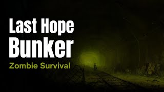 Gameplay of the Last Hope Bunker Revealed