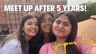 2 Days in Jaipur💗 | Friends came to meet from Chennai after 5 years! | Part 1