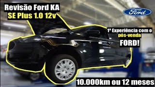 REVISÃO DOS 10.000KM DO FORD KA!!