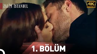 Zalim İstanbul 1.Bölüm | 4K Ultra HD