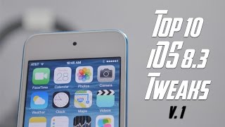 Top 10 Tweaks For iOS 8.3 TaiG Jailbreak (v.1)