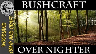 Bushcraft Overnighter