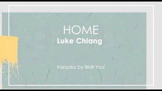 HOME - Luke Chiang (Karaoke Ver.)