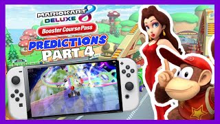 Mario Kart 8 Deluxe Booster Course Pass Prediction Part 4 [Finale] | BB8's House