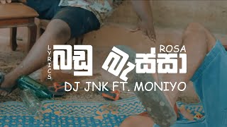 DJ JNK - Badu Bessa Ft. Moniyo ( Lyrics )