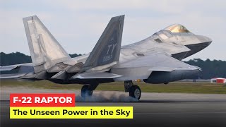 The Phantom Jet You’ll Never See Coming: Inside the Secrets of the F-22 Raptor