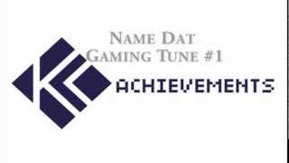 Name Dat Game Tune - A KLachievements Special Feature