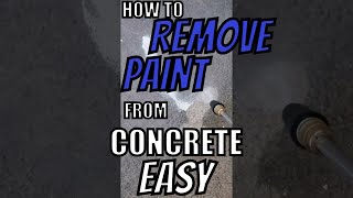 How To Remove Paint From Concrete The Easy Way