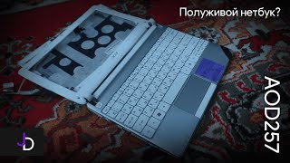 Полуживой нетбук? | Обзор на Acer Aspire One D257