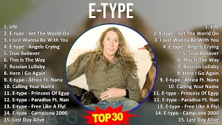 E - T y p e 2024 MIX Greatest Hits Playlist ~ 1990s Music ~ Top Club Dance, Euro-Dance, Electron...