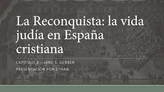 La Reconquista: la vida judía en España cristiana