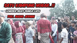 YANG NONTON SATU KAMPUNG !! KESERUAN LENGSER ADAT SUNDA