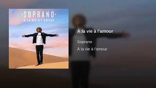 Soprano a la vie a l'amour test