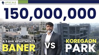 15 Cr Pune's Most Expensive Homes | Koregaon Park vs. Baner | 4BHK Apartment Comparison Pune City