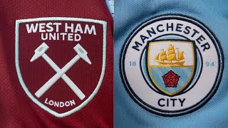 WEST HAM VS MANCHESTER CITY WATCH ALONG