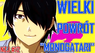 "MONOGATARI" POWRACA! | Najważniejsze wiadomości o nowym sezonie (Newsy z Japonii #12)