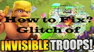 How to fix Invisible Troops or Buildings Glitch?