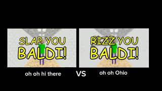 oh oh hi there vs oh oh Ohio                                     #baldi