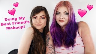 Doing My Best Friends Makeup!!! | Makayla Wetmore