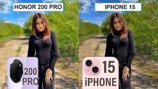 Honour 200 Pro VS iPhone 15  *Camera Comparison* ⚡ Best Camera Phone Under 30000?