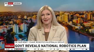 Sky news - Industry To Increase Use Of Robots Dr Sue Keay's Interview