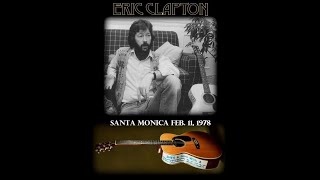 Eric Clapton - Rodeo Man (Santa Monica Feb. 11, 1978)