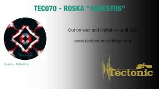 Roska  : Asbestos - Tectonic Recordings