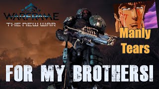 Warframe The New War - For My Brothers! [ Didn't expect the feels ]