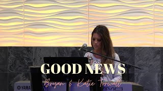 GOOD NEWS - BRYAN & KATIE TORWALT - Cover by Jennifer Lang