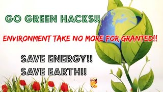 Go Green Hacks | Save Energy | Save Earth | @N-JoyTime