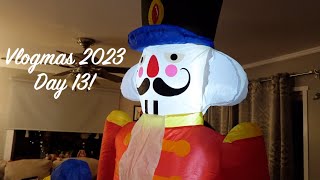 Vlogmas 2023 Day 13!