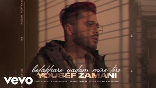 YOUSEF ZAMANI - Belakhare Yadam Mire Toro ( Lyric Video )