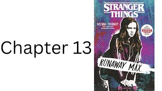 Stranger Things ch 13 Runaway Max by Brenna Yovanoff read by David Gould