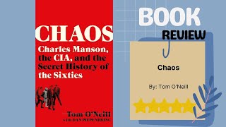 Chaos by Tom O'Neill: A Riveting Book Review