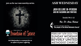 February 14th at 7 PM Ash Wednesday Worship Service at Beverly UMC